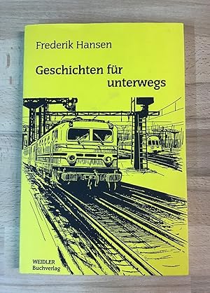 Seller image for Geschichten fr unterwegs. for sale by Antiquariat Peda