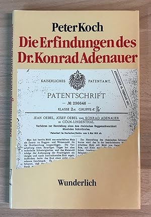 Die Erfindungen des Dr. Konrad Adenauer.