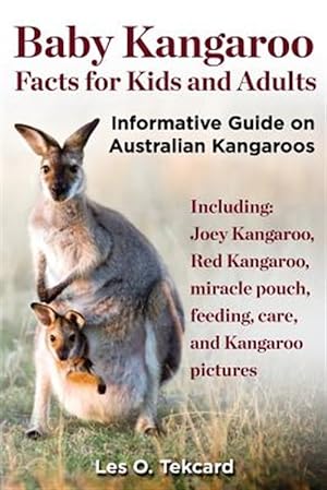Imagen del vendedor de Baby Kangaroo Facts for Kids and Adults a la venta por GreatBookPrices