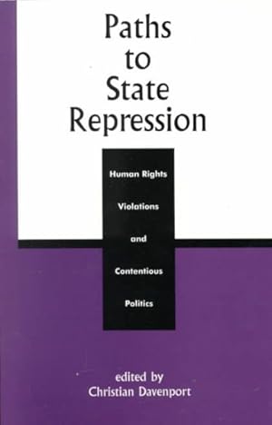 Imagen del vendedor de Paths to State Repression : Human Rights Violations and Contentious Politics a la venta por GreatBookPrices
