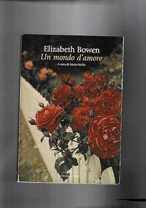 Seller image for Un mondo d'amore, a cura di Maria Stella. for sale by Libreria Gull