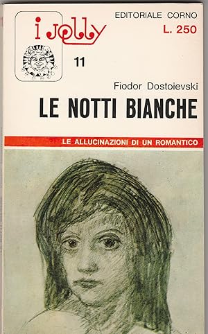 Immagine del venditore per Le notti bianche. Romanzo sentimentale dai ricordi di un sognatore. Traduzione di Vincenzo De Bernardis. venduto da Libreria Gull