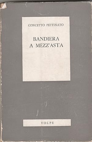 Seller image for Bandiera a mezz'asta. for sale by Libreria Gull