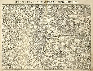 Holzschnitt- Karte, aus Seb. Münster ( 1. lat. Ausgabe ), "Helvetiae moderna descriptio".