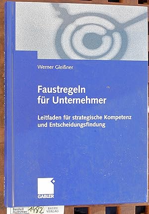 Faustregeln für Unternehmer , Leitfaden für strategische Kompetenz und Entscheidungsfindung.