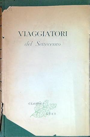 Imagen del vendedor de Viaggiatori del Settecento a la venta por Librodifaccia