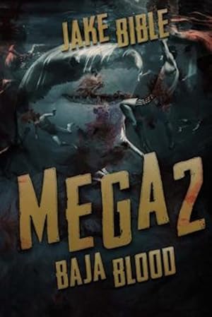 Seller image for Mega 2: Baja Blood for sale by GreatBookPrices