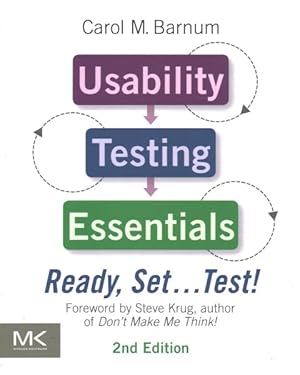 Imagen del vendedor de Usability Testing Essentials : Ready, Set .Test! a la venta por GreatBookPrices