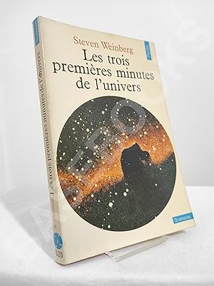 Les trois premières minutes de l'univers