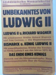 Imagen del vendedor de Unbekanntes von Ludwig II. - Ludwig II und Richard Wagner. Mit unbekannten Briefen Richard Wagners und Frau Cosimas. - Bismarck u. Knig Ludwig II. Das Ende eines Knigs - Neue Augenzeugenberichte ber die Katastrophe. a la venta por Antiquariat Berghammer