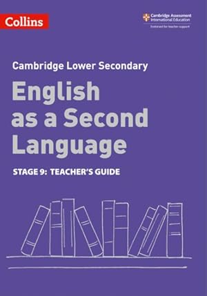Imagen del vendedor de Lower Secondary English As a Second Language Teacher's Guide: Stage 9 a la venta por GreatBookPricesUK