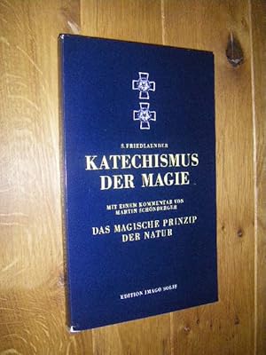 Bild des Verkufers fr Katechismus der Magie zum Verkauf von Versandantiquariat Rainer Kocherscheidt