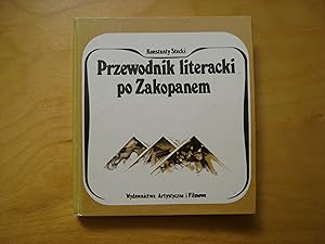 Imagen del vendedor de Przewodnik literacki po Zakopanem a la venta por Polish Bookstore in Ottawa
