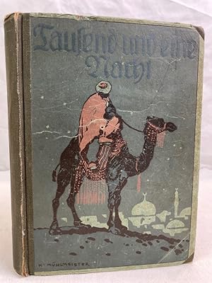 Die schönsten Märchen aus Tausend und einer Nacht. Für die Jugend ausgewählt von Paul Moritz. Mit...