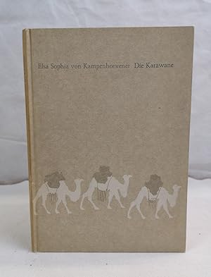 Die Karawane. Ein Märchen. Mit Illustrationen von Chrisitne Ackermann.