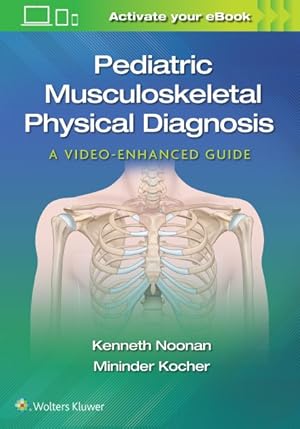 Seller image for Pediatric Musculoskeletal Physical Diagnosis : A Video-Enhanced Guide for sale by GreatBookPricesUK