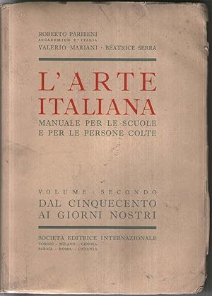 Seller image for L'arte italiana: manuale per le scuole e per le persone colte. Volumi 1 e 2 for sale by Usatopoli libriusatierari
