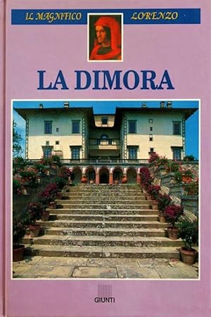 Bild des Verkufers fr Il Magnifico Lorenzo Vol. II - La dimora zum Verkauf von Libreria della Spada online