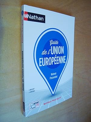 Image du vendeur pour Guide de l'Union europenne Retenir l'essentiel mis en vente par Au Coeur  l'Ouvrage