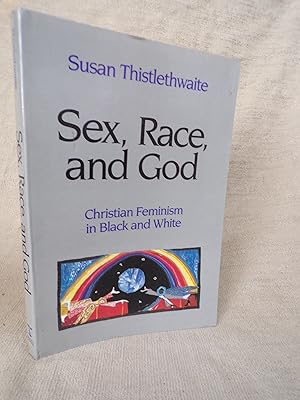 Imagen del vendedor de SEX, RACE AND GOD - CHRISTIAN FEMINISM IN BLACK AND WHITE a la venta por Gage Postal Books