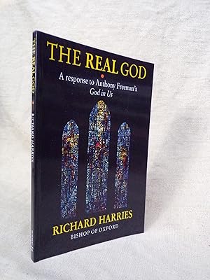 Image du vendeur pour THE REAL GOD - A RESPONSE TO ANTHONY FREEMAN'S GOD IN US mis en vente par Gage Postal Books