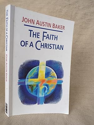 Seller image for THE FAITH OF A CHRISTIAN for sale by Gage Postal Books