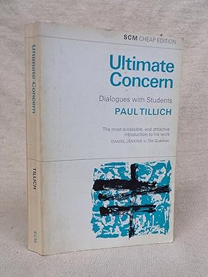 Seller image for ULTIMATE CONCERN - TILLICH IN DIALOGUE for sale by Gage Postal Books