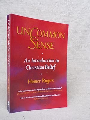 Seller image for UNCOMMON SENSE AN INTRODUCTION TO CHRISTIAN BELIEF for sale by Gage Postal Books
