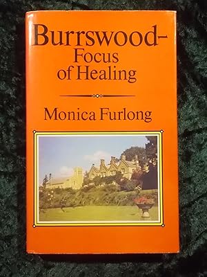 Immagine del venditore per BURRSWOOD - FOCUS OF HEALING venduto da Gage Postal Books