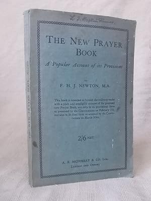 Immagine del venditore per THE NEW PRAYER BOOK - A POPULAR ACCOUNT OF ITS PROVISIONS venduto da Gage Postal Books