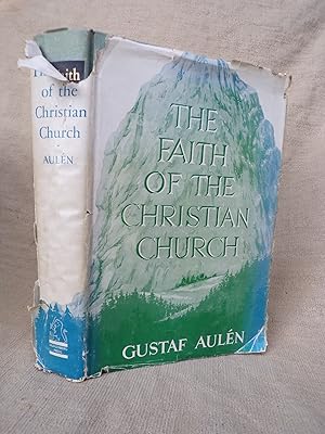 Immagine del venditore per THE FAITH OF THE CHRISTIAN CHURCH venduto da Gage Postal Books