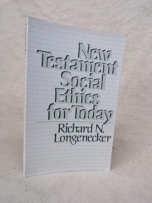 Immagine del venditore per NEW TESTAMENT SOCIAL ETHICS FOR TODAY venduto da Gage Postal Books