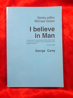 Seller image for I BELIEVE IN MAN for sale by Gage Postal Books