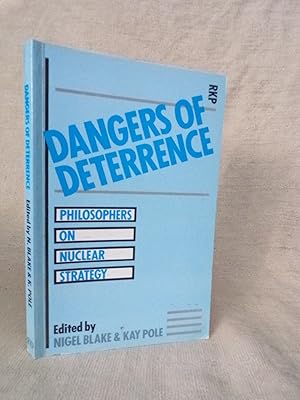 Seller image for DANGERS OF DETERRENCE - PHILOSOPHERS ON NUCLEAR STRATEGY for sale by Gage Postal Books