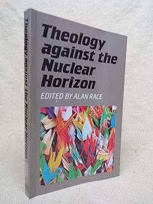 Seller image for THEOLOGY AGAINST THE NUCLEAR HORIZON for sale by Gage Postal Books