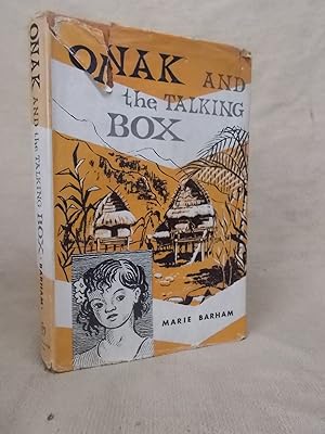Seller image for ONAK AND THE TALKING BOX for sale by Gage Postal Books