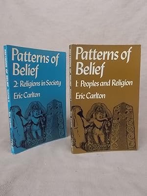 Image du vendeur pour PATTERNS OF BELIEF - 2 VOLUMES mis en vente par Gage Postal Books