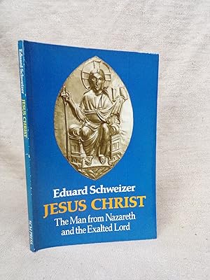 Seller image for JESUS CHRIST - THE MAN FROM NAZARETH AND THE EXALTED LORD for sale by Gage Postal Books