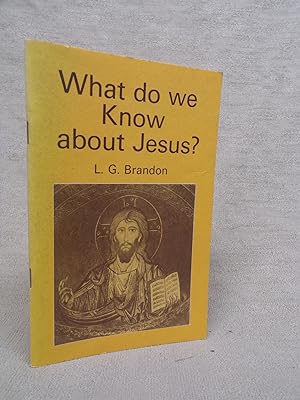 Seller image for WHAT DO WE KNOW ABOUT JESUS? for sale by Gage Postal Books