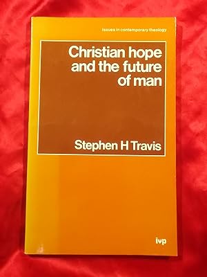 Seller image for CHRISTIAN HOPE AND THE FUTURE OF MAN for sale by Gage Postal Books