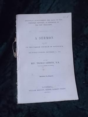 Bild des Verkufers fr APOSTOLIC APPOINTMENT THE BASIS OF THE CHRISTIAN MINISTRY AS EXHIBITED IN THE NEW TESTAMENT A SERMON PREACHED IN THE PARISH CHURCH OF TAVISTOCK ON SUNDAY EVENING SEPTEMBER 11 1842 zum Verkauf von Gage Postal Books