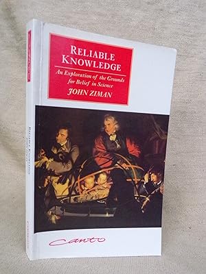 Seller image for RELIABLE KNOWLEDGE - AN EXPLORATION OF THE GROUNDS FOR BELIEF IN SCIENCE for sale by Gage Postal Books