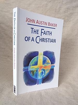 Seller image for THE FAITH OF A CHRISTIAN for sale by Gage Postal Books