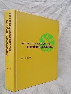 Bild des Verkufers fr AN INTRODUCTION TO EMBRYOLOGY - 4TH EDITION zum Verkauf von Gage Postal Books