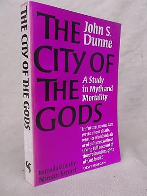 Seller image for THE CITY OF THE GODS - A STUDY IN MYTH AND MORTALITY for sale by Gage Postal Books