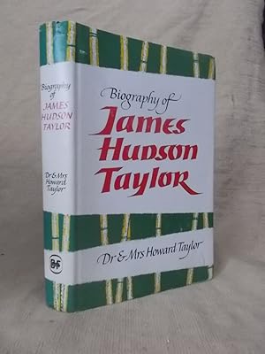 Seller image for BIOGRAPHY OF JAMES HUDSON TAYLOR for sale by Gage Postal Books