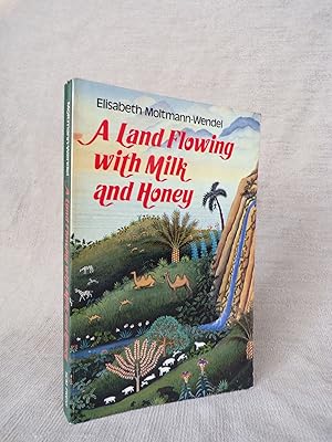 Seller image for A LAND FLOWING WITH MILK AND HONEY - PERSPECTIVES ON FEMINIST THEOLOGY for sale by Gage Postal Books