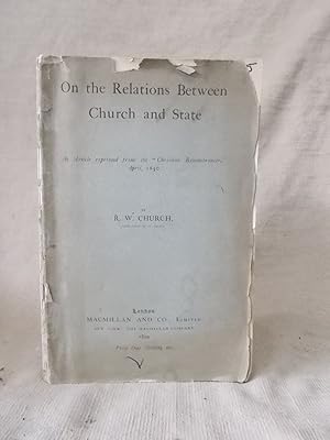 Seller image for ON THE RELATIONS BETWEEN CHURCH AND STATE AN ARTICLE REPRINTED FROM THE "CHRISTIAN REMEMBRANCER" APRIL 1850 for sale by Gage Postal Books