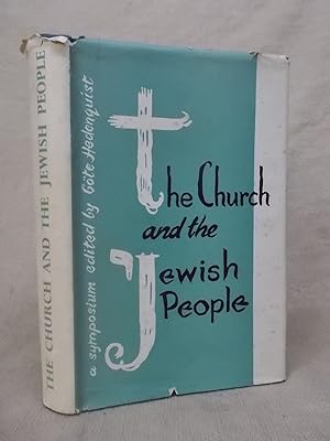 Imagen del vendedor de THE CHURCH AND THE JEWISH PEOPLE a la venta por Gage Postal Books