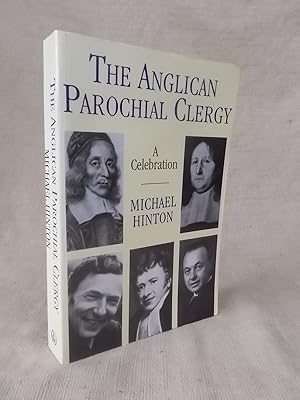 Imagen del vendedor de THE ANGLICAN PAROCHIAL CLERGY A CELEBRATION a la venta por Gage Postal Books